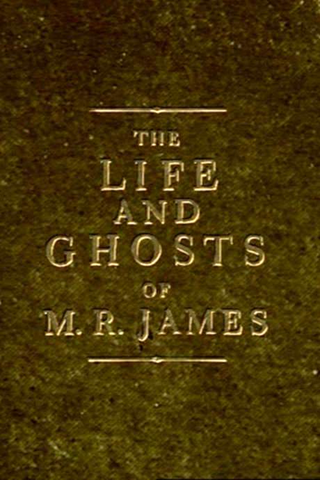 A Pleasant Terror: The Life and Ghosts of M.R. James